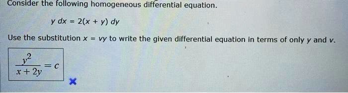 SOLVED: Consider the following homogeneous differential equation Y dx ...