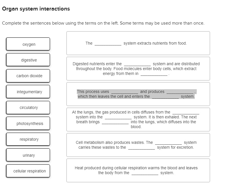 SOLVED: Organ system interactions Complete the sentences below using ...