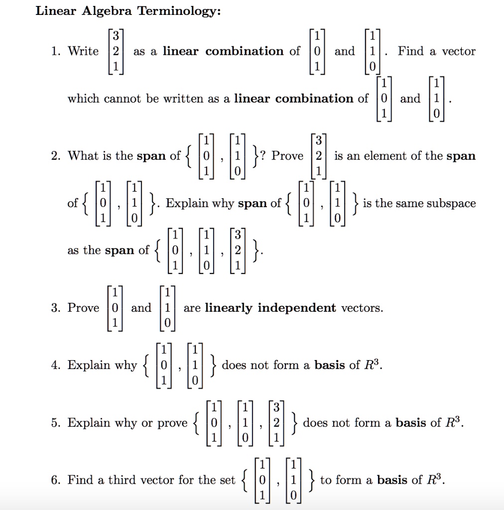 SOLVED Linear Algebra Terminology 1. Write 2 as a linear combination