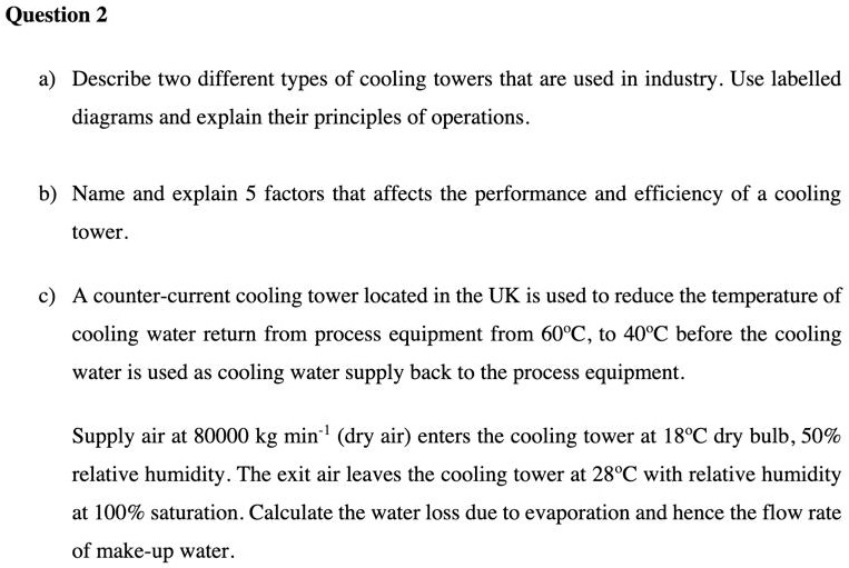 SOLVED: Text: Question 2 A) Describe Two Different Types Of Cooling ...