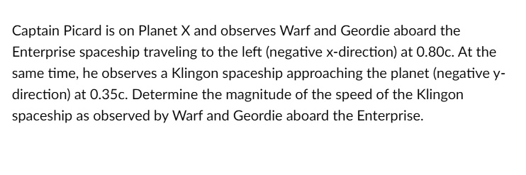 SOLVED: Captain Picard is on Planet X and observes Warf and Geordie ...