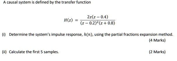 SOLVED: A causal system is defined by the transfer function ð »(ð ...