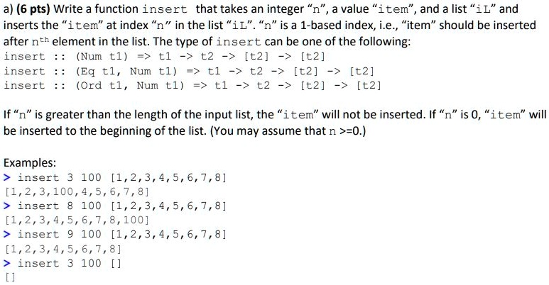 Solved: This Is The Haskell Code. Thank You A)(6 Pts)Write A Function  Insert That Takes An Integer
