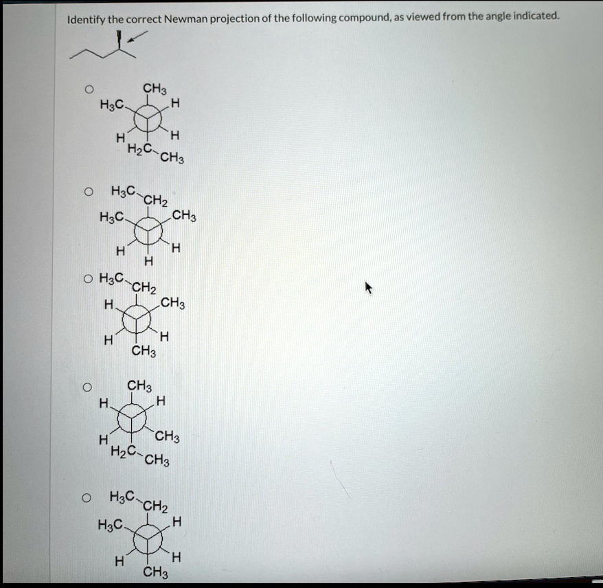 SOLVED: Identify the correct Newman projection of the following ...