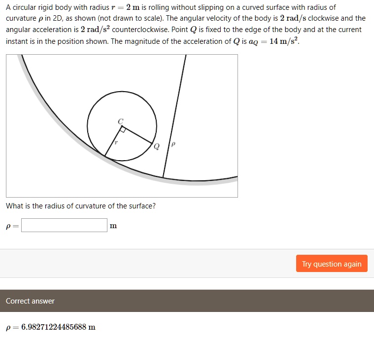 SOLVED: A circular rigid body with radius r = 2 m is rolling without ...