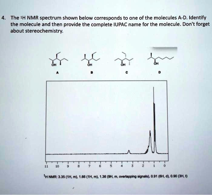 SOLVED: The 'H NMR spectrum shown below corresponds to one of the ...