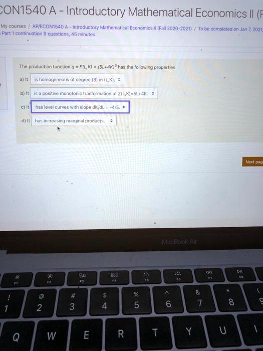 Solved On1540 A Introductory Mathematical Economics Ii My Couiso Apiecon1s4o Untrocuctor Athermntieal Econcmic Fn 211 Sto Cc Completcd Jon 7 21 Part Conlinuitlon Questions 45 Unules Thu Production Function