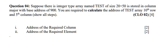 SOLVED: Question 04: Suppose there is integer type array named TEST of ...