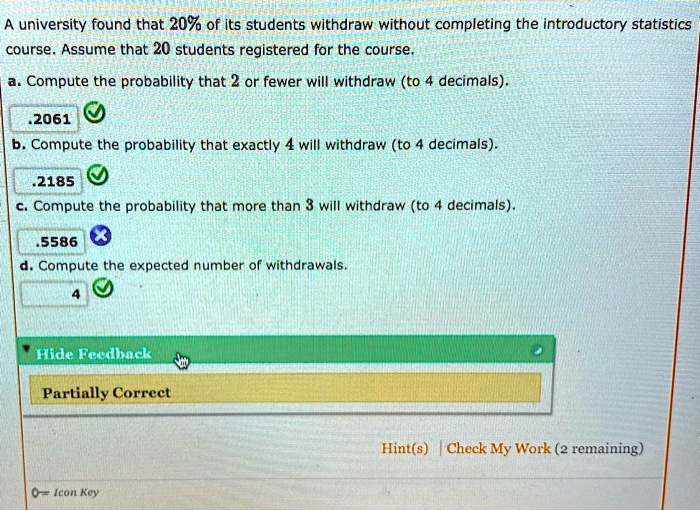 solved-a-university-found-that-20-of-its-students-withdraw-without