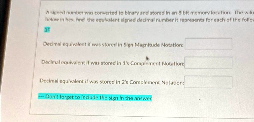 SOLVED: A signed number was converted to binary and stored in an 8-bit ...