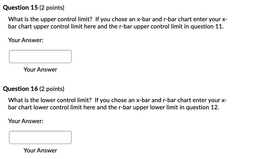 SOLVED Question 15 (2 points) What is the upper control limit? If you