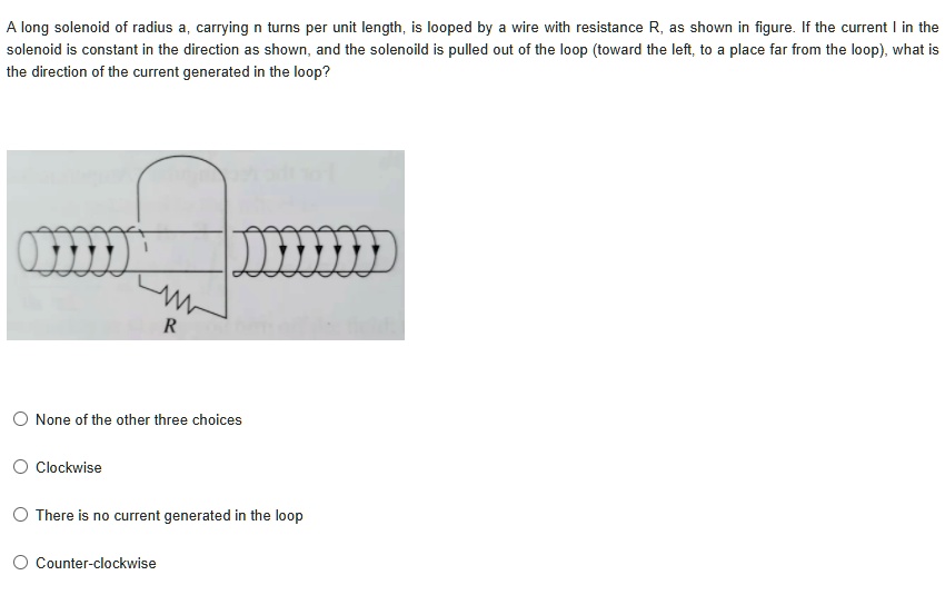 SOLVED: A long solenoid of radius a, carrying n turns per unit length ...