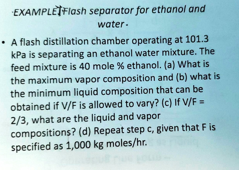 Exampletflash Separator For Ethanol And Water A Flash Distillation ...