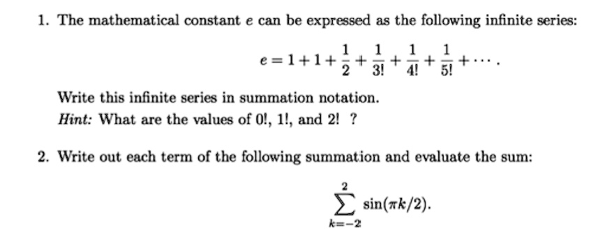 Solved The Mathematical Constant E Can Be Expressed As The Following