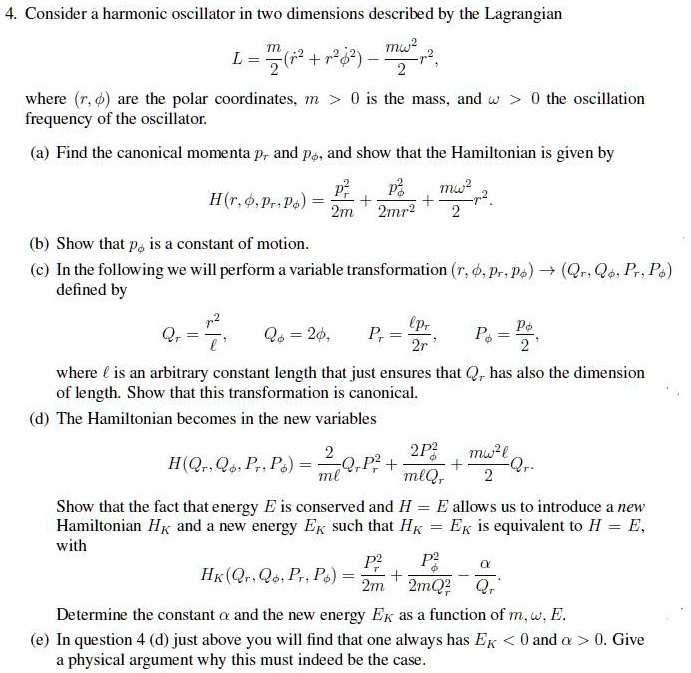 SOLVED Consider a harmonic oscillator in two dimensions described by