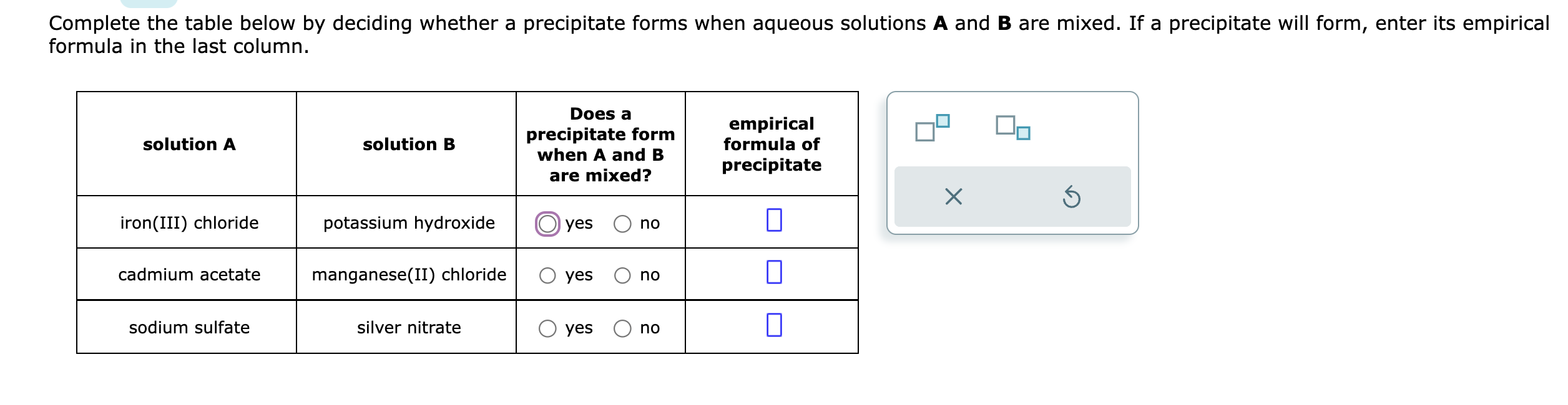 SOLVED Complete the table below by deciding whether a precipitate