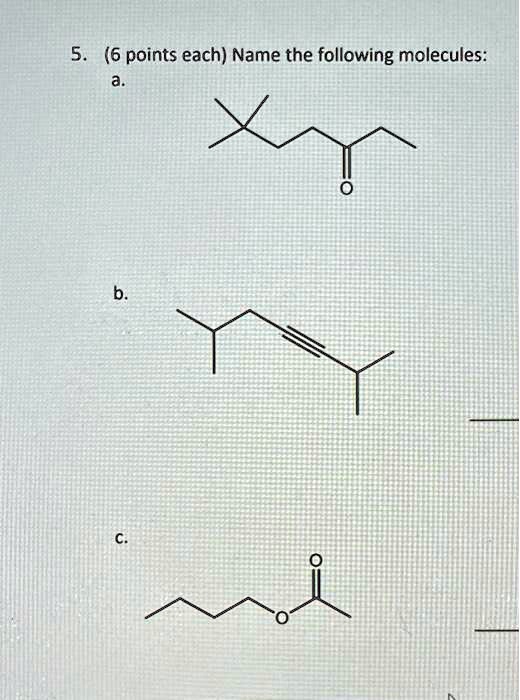 56 points each name the following molecules a 76257