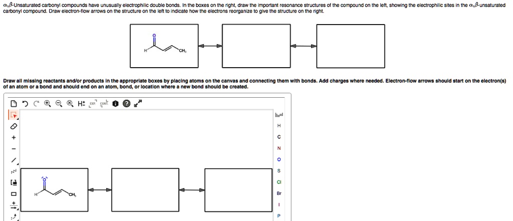 SOLVED: 0,8-Unsaturated Carbonyl Compounds Have Unusual Electrophilic ...