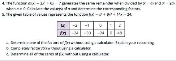 Solved The Function Mix 2x Generates The Same Remainder Whene Divlded By 0 And When Calculate The Value S Of A And Determine The Corresponding Factors The Given Table Of Values