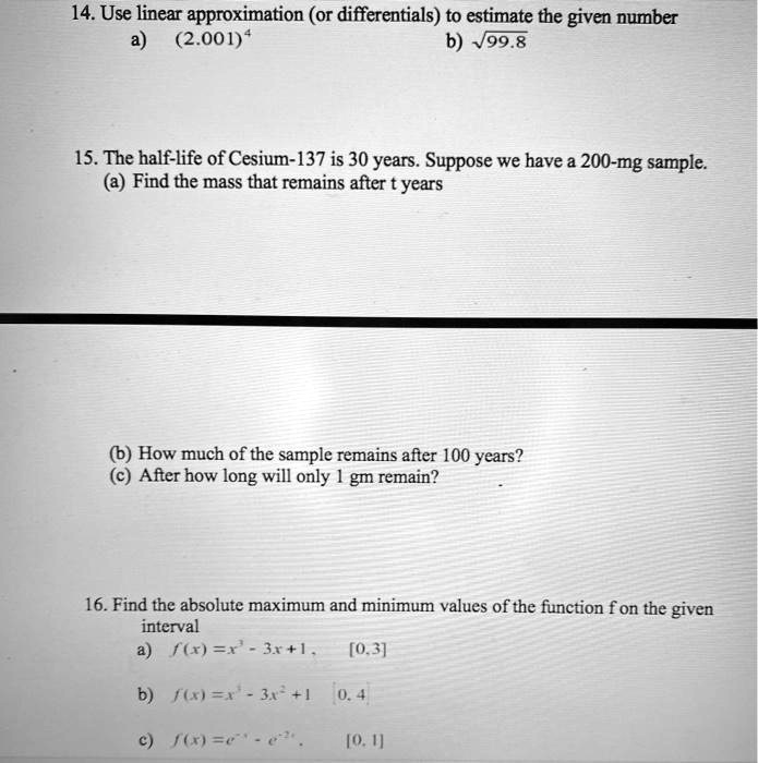 VIDEO solution 14. Use linear approximation (or differentials) to