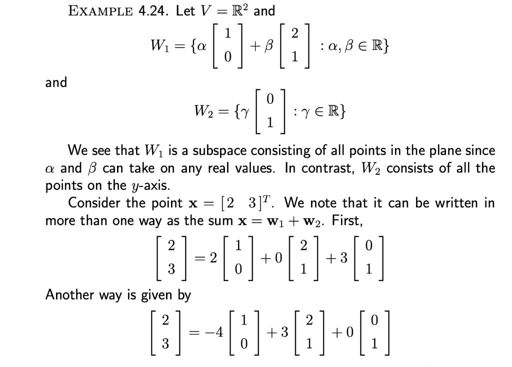 SOLVED: ExAMPLE 4.24. Let V = R2 and 1 W1 = a +8 27 :@, 8 e R and 0 Wz ...