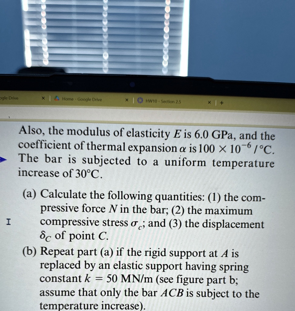 also the modulus of elasticity e is 60 gpa and the coefficient of ...
