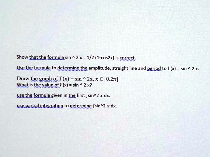 SOLVED Show That The Formula Sin 2x 1 2 1 cos2x Is Correct Use solved-show-that-the-formula-sin-2x-1-2-1-cos2x-is-correct-use