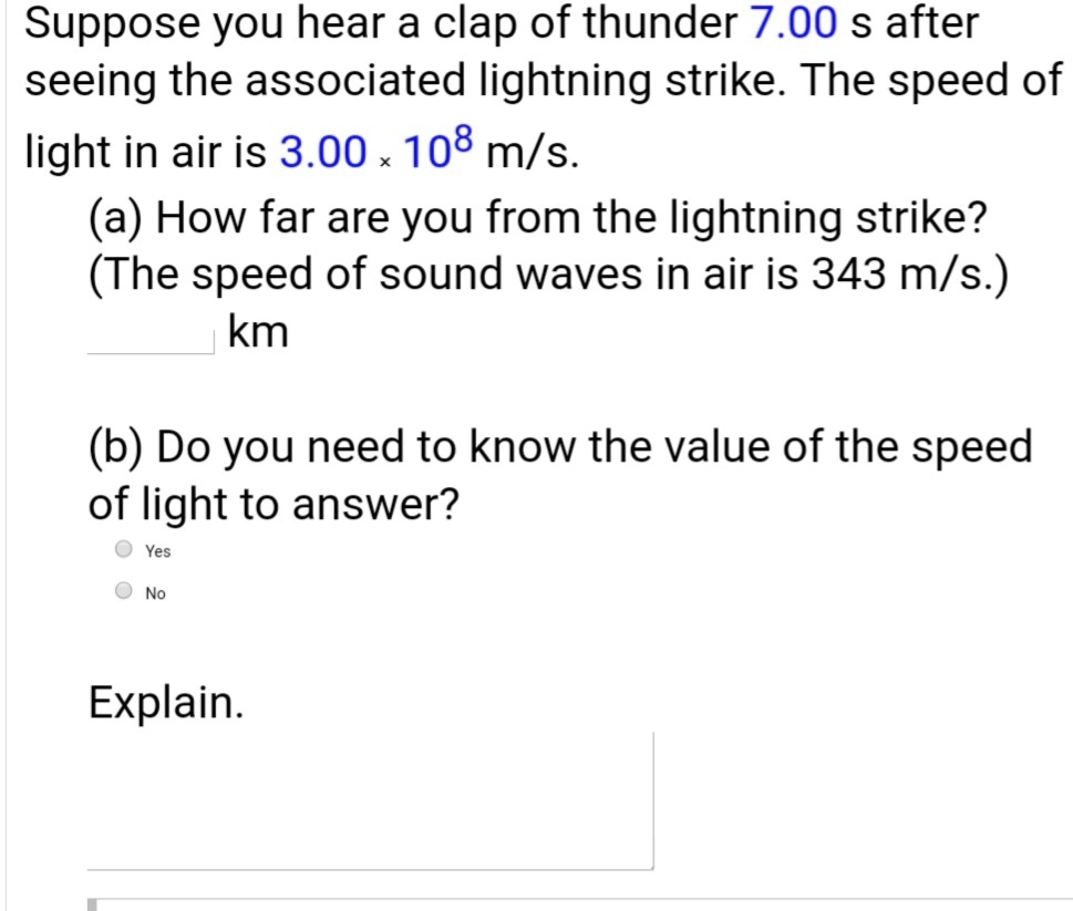 SOLVED Suppose you hear a clap of thunder 7.00 s after seeing the