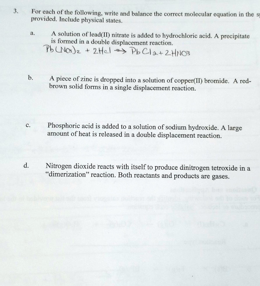 SOLVED For each of the following, write and balance the correct