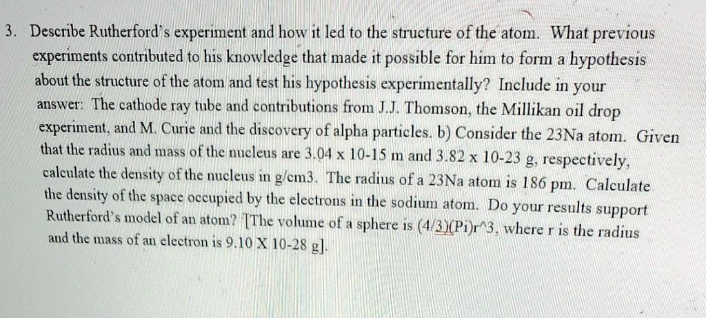 rutherford's experiments led to all of the following except