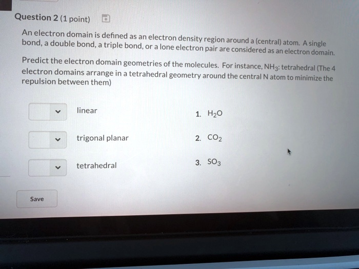 SOLVED: Question 2 (1 point) An electron domain is defined as an