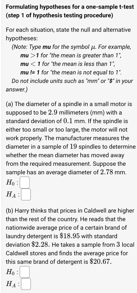 Solved Formulating Hypotheses For A One Sample T Test Step 1 Of Hypothesis Testing Procedure