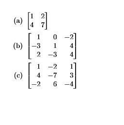 (a) 
    < b m a t r i x >

(b) 
    < b m a t r i x >

(c) 
    < b m a t r i x >
