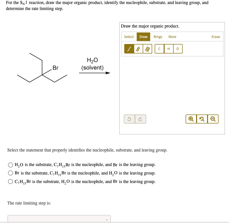 SOLVED For the SN reaction, draw the major organic product, identify