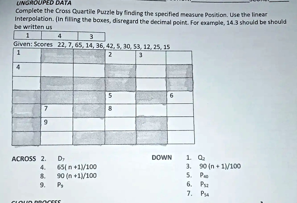 SOLVED UNGROUPED DATA Complete the Cross Quartile Puzzle by finding