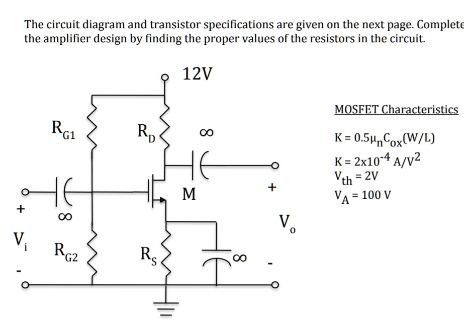 SOLVED: A MOSFET common source amplifier is to be designed to the ...