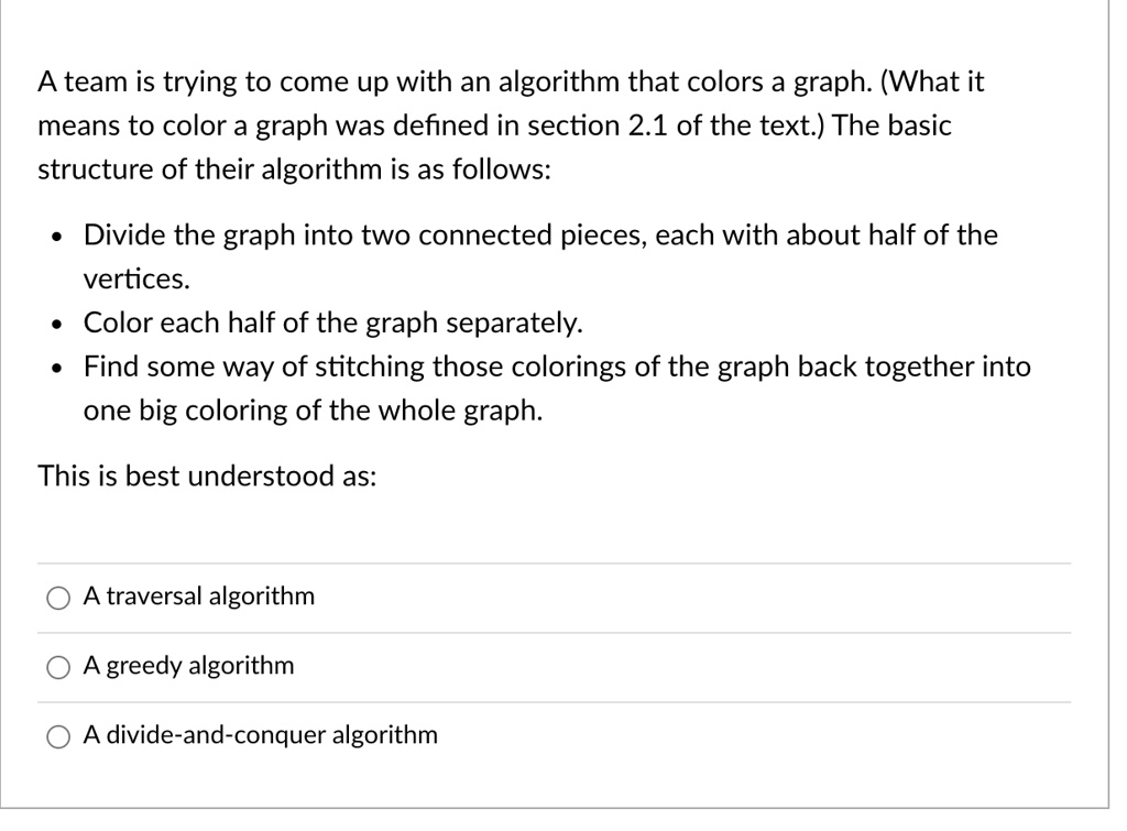 Example Algorithm With Color Coding SOLVED: team is trying to come up with an algorithm that colors a graph ...