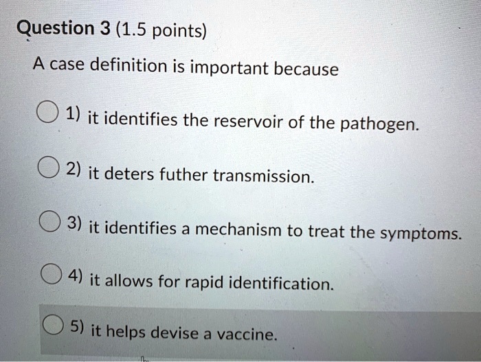 SOLVED Question 3 (1.5 points) A case definition is important because