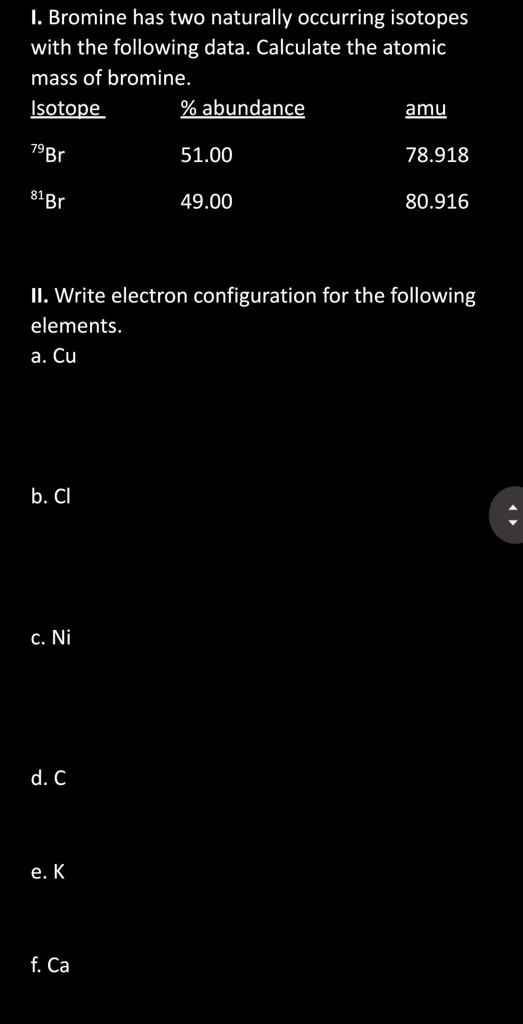 SOLVED I. Bromine has two naturally occurring isotopes with the