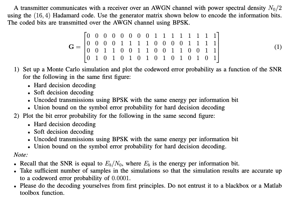 a transmitter communicates with a receiver over an awgn channel with ...