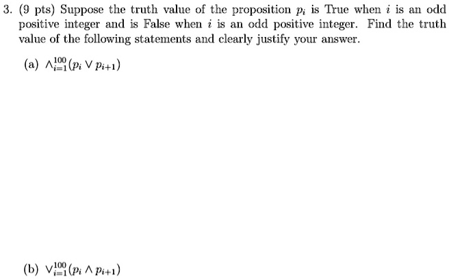 Pts) Suppose the truth value of the proposition Pi is… - SolvedLib