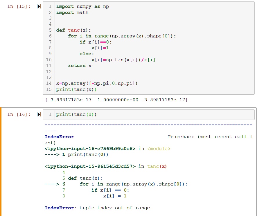 In [15]: 1 import numpy as np 2 import math 3 4 5 def tanc (x): 6 for i ...