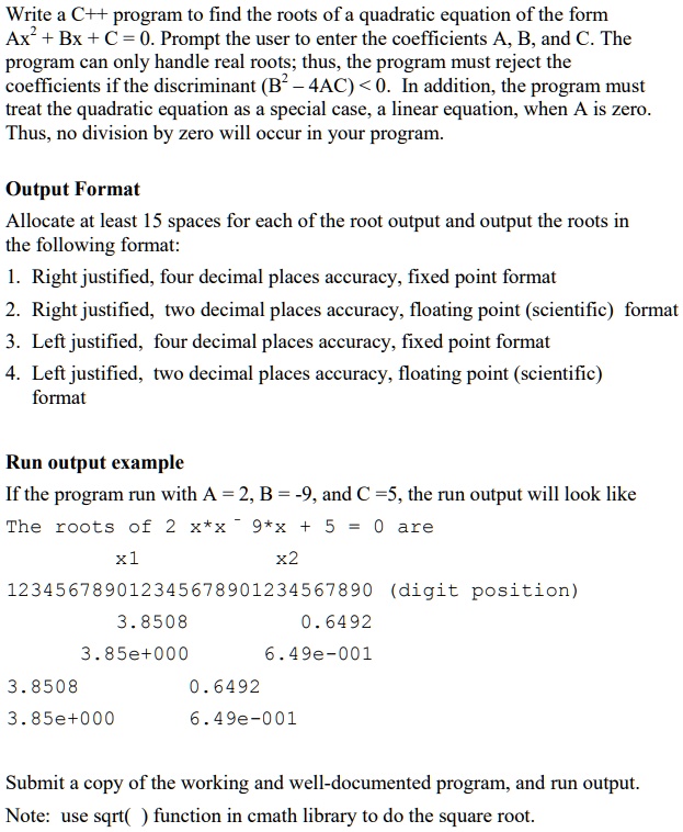 Write a C++ program to find the roots of a quadratic equation of the ...