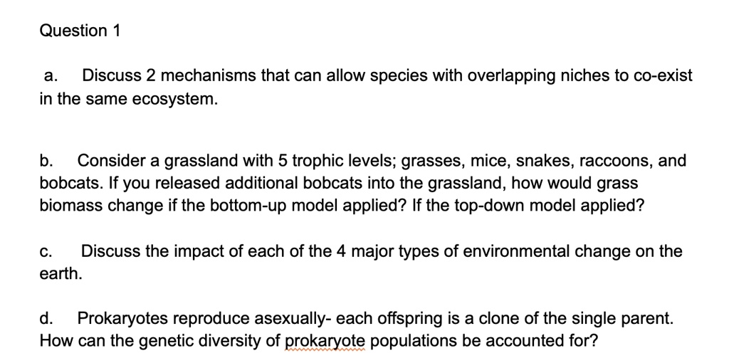 SOLVED: Question 1 Discuss 2 mechanisms that can allow species with