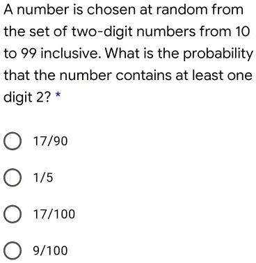 Random 100 Digit Number SOLVED: A number is chosen at random from the set of tWo-digit numbers ...