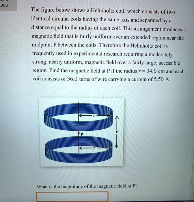 SOLVED: 0oo The Figure Below Shows A Helmholtz Coil, Which Consists Of ...