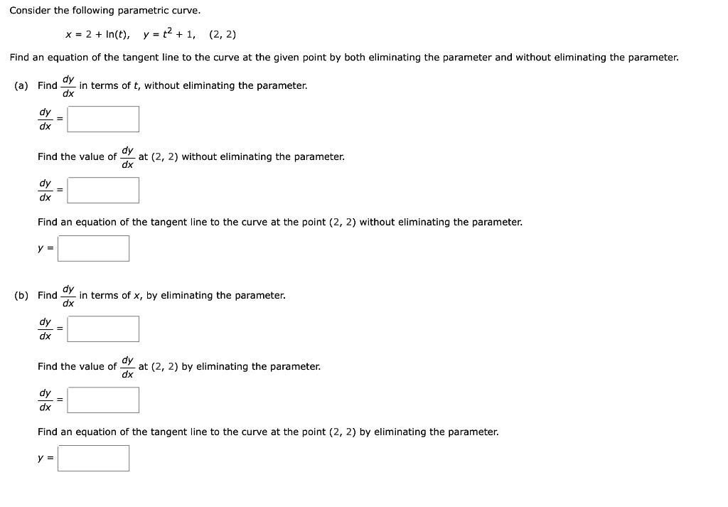 SOLVED:Consider The Following Parametric Curve X = 2 + In(t), Y =t2 + 1 ...