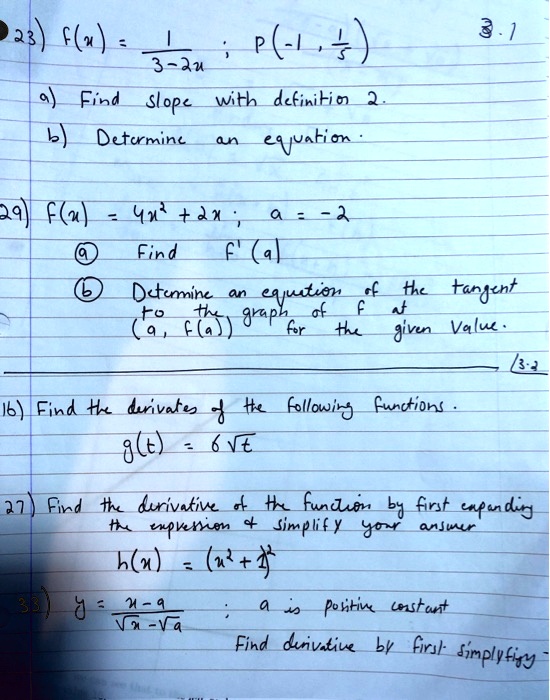 Solved 23 F P 1 4 7 Ju Find Slope With Dcfinilio Determine An Evuation 3 29 F A Ym X Find F Octeminc An Evuitan Fo Arap Fr Thc Tardent Diven Valu 16 Find