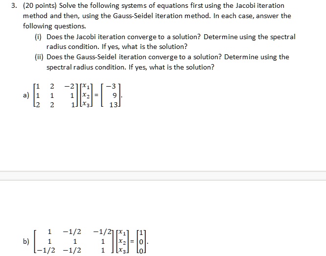 Solved Questions – 3 (20 points) a) You have the following