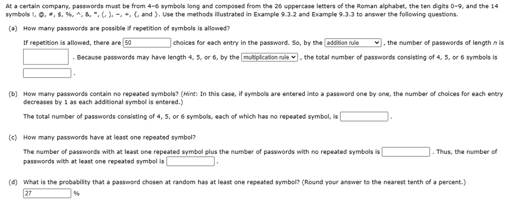 Solved At A Certain Company Passwords Must Be From 4 6 Symbols Ong And Composed From The 26 Uppercase Etters Of The Roman Alphabet The Ten Digits 0 9 And The 14 Symbols And
